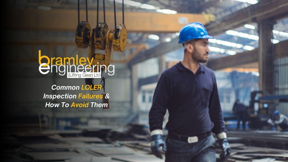 Common LOLER Inspection Failures and How to Avoid Them